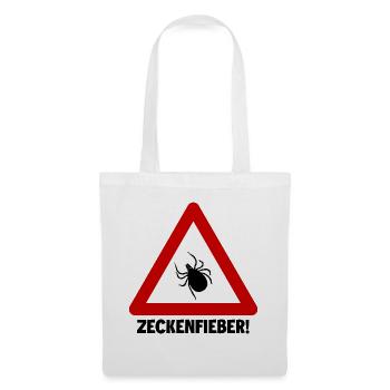 Ich hab Zeckenfieber! Zecke - Stoffbeutel - Weiß - Vorne
