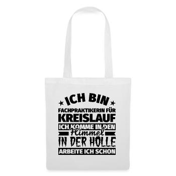 Fachpraktikerin für Kreislauf Geschenk lustig Himm - Stoffbeutel - Weiß - Vorne