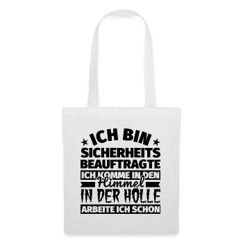 Sicherheitsbeauftragte Geschenk lustig Himmel Höll - Stoffbeutel - Weiß - Vorne