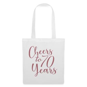 Cheers To 70 Years 70th Birthday Anniversary - Tote Bag - white - Front
