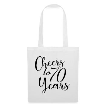 Cheers To 70 Years 70th Birthday Anniversary - Tote Bag - white - Front