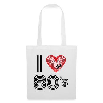 I Love the 80s Retro Karneval 80er Mottoparty - Stoffbeutel - Weiß - Vorne