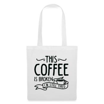 This Coffee Is Broken - Tote Bag - white - Front