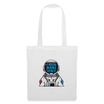 I need more space - Tote Bag - white - Front
