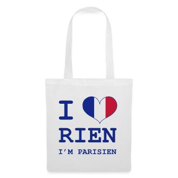 I Love Rien I'm Parisian - Tote Bag - white - Front