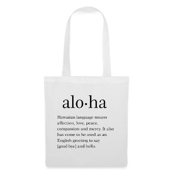 Aloha Zitat - Stoffbeutel - Weiß - Vorne