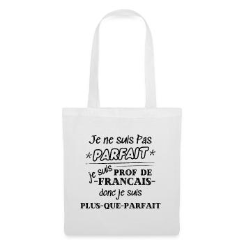 Professeur de Francais humour cadeau - Sac en tissu - blanc - Devant
