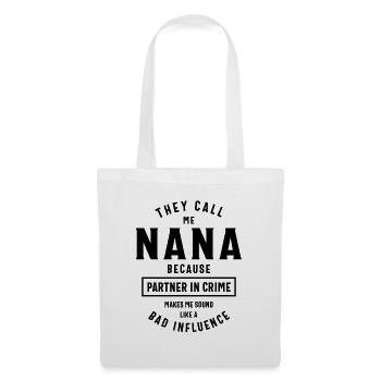 Nana Partner in Crime neu definiert - Lustige Oma - Stoffbeutel - Weiß - Vorne