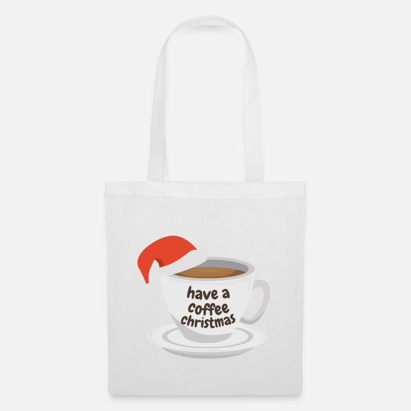 Trinken Sie einen Kaffee zu Weihnachten - Stoffbeutel - Weiß