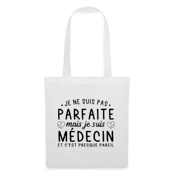 Pas parfaite mais médecin c'est presque pareil - Sac en tissu - blanc - Devant