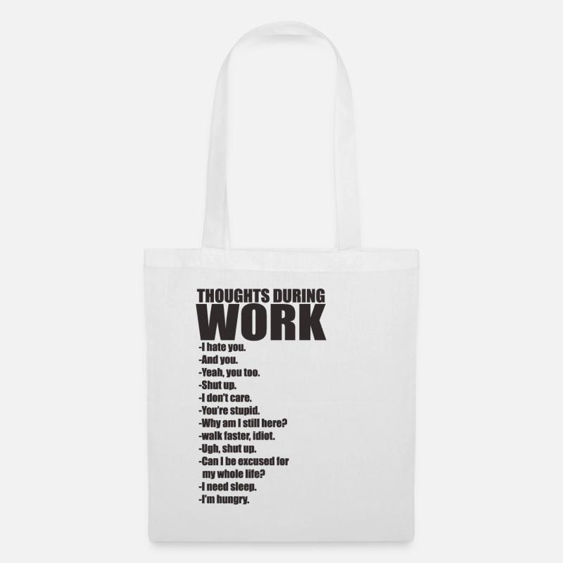 Büro Arbeit Gedanken - Stoffbeutel - Weiß
