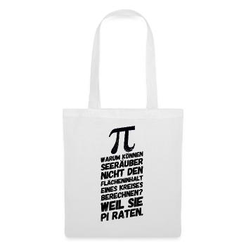 Pi Mathe Mathemaik Witz Spruch - Stoffbeutel - Weiß - Vorne