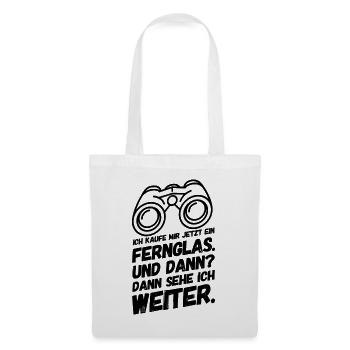 Lustige Sprüche Witz Fernglas - Stoffbeutel - Weiß - Vorne