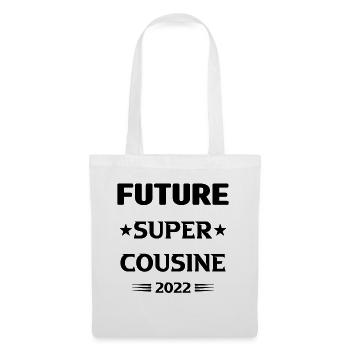 Annonce Grossesse 2022 Future Super Cousine Cadeau - Sac en tissu - blanc - Devant