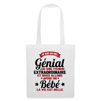 Je suis un mec génial j'ai une femme extraordinair - Sac en tissu - blanc - Devant