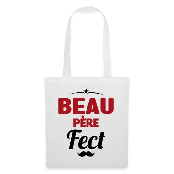 beau-pèrefect cadeau beau-papa anniversaire humour - Sac en tissu - blanc - Devant
