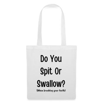 Do you spit or swallow? (when brushing your teeth) - Tote Bag - white - Front