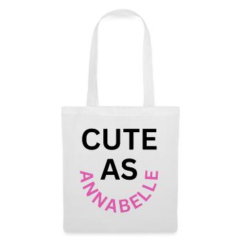 Cute as Annabelle Name - Tote Bag - white - Front