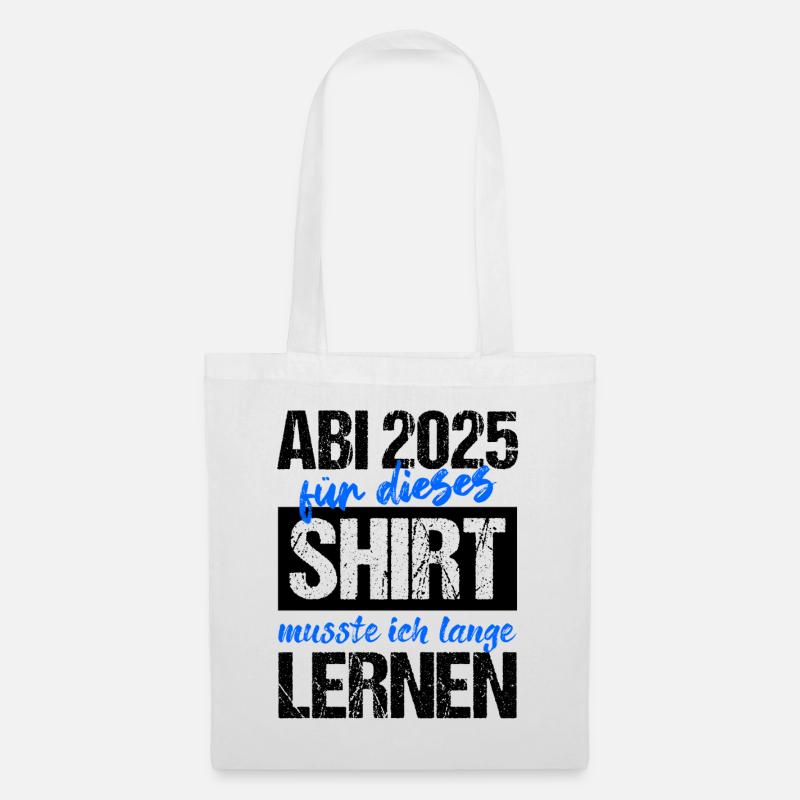 Abi 2025 Gymnasium Abschluss Geschenk Abitur 2025 - Stoffbeutel - Weiß