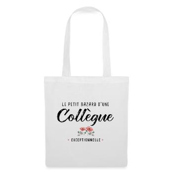 Cadeau collègue petit bazard d une Collègue - Sac en tissu - blanc - Devant