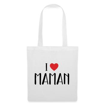 I Love Maman ! - Sac en tissu - blanc - Devant