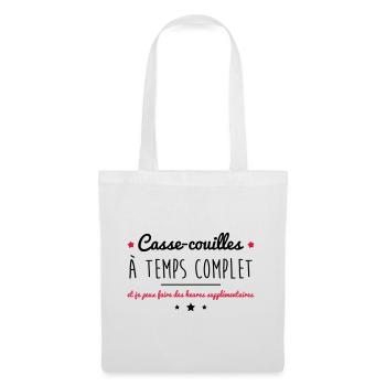Casse-couilles à temps complet, humour - Sac en tissu - blanc - Devant