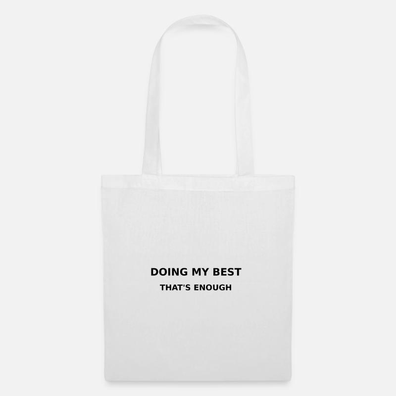 Doing my best - Tote Bag - white