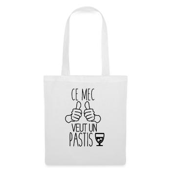 Ce mec veut un pastis humour citations alcool - Sac en tissu - blanc - Devant