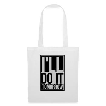 Citation de Do It Tomorrow - Sac en tissu - blanc - Devant