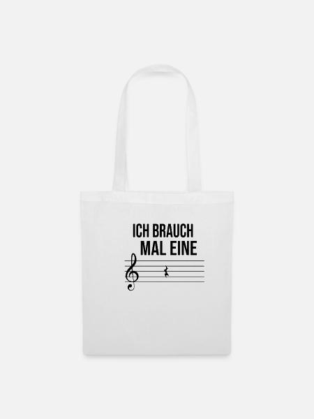 Ich brauch mal eine Pause Musiker Geschenk - Stoffbeutel - Weiß