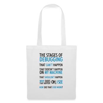 Stages of Debugging - Tote Bag - white - Front