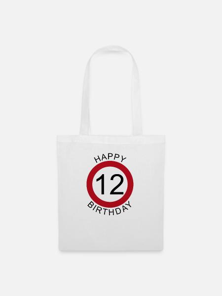 Happy Birthday 12 Verkehrsschild Geburtstag - Stoffbeutel - Weiß