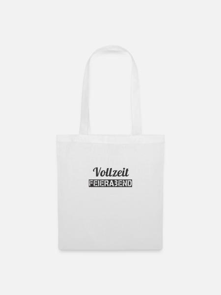 Vollzeit Feierabend - Stoffbeutel - Weiß