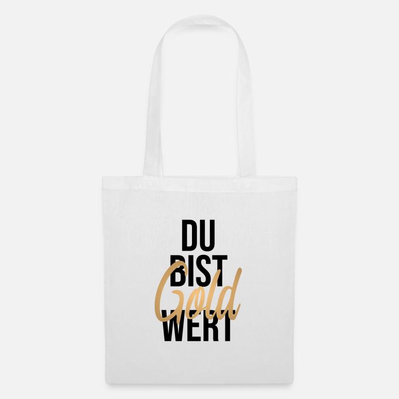 Du bist Gold wert Spruch - schwarz - Stoffbeutel - Weiß