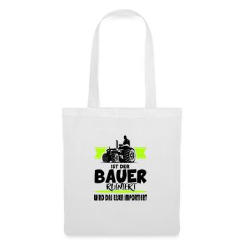 Ist der Bauer ruiniert Demostration Protest - Stoffbeutel - Weiß - Vorne