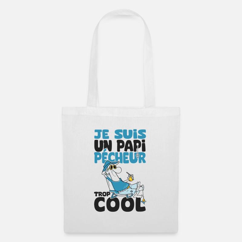 papi pêcheur trop cool humour papy grandpère - Sac en tissu - blanc