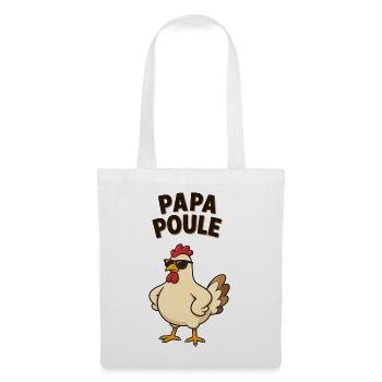 Papa poule - Sac en tissu - blanc - Devant