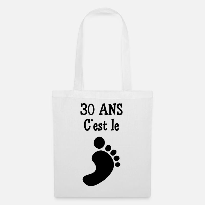 30 ans c'est le pied ! - Sac en tissu - blanc