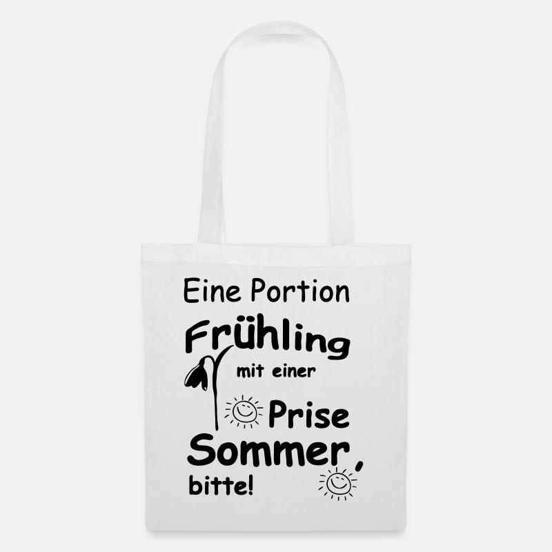 Frühling & Sommer Sprüche, Geschenk, Fun - Stoffbeutel - Weiß