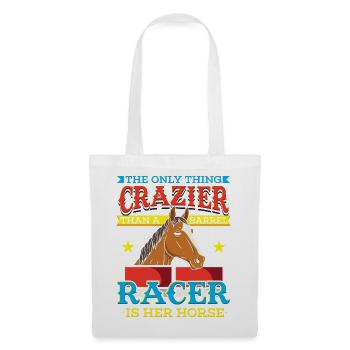 The Only Thing Crazier Than a Barrel Racer Design - Stoffbeutel - Weiß - Vorne