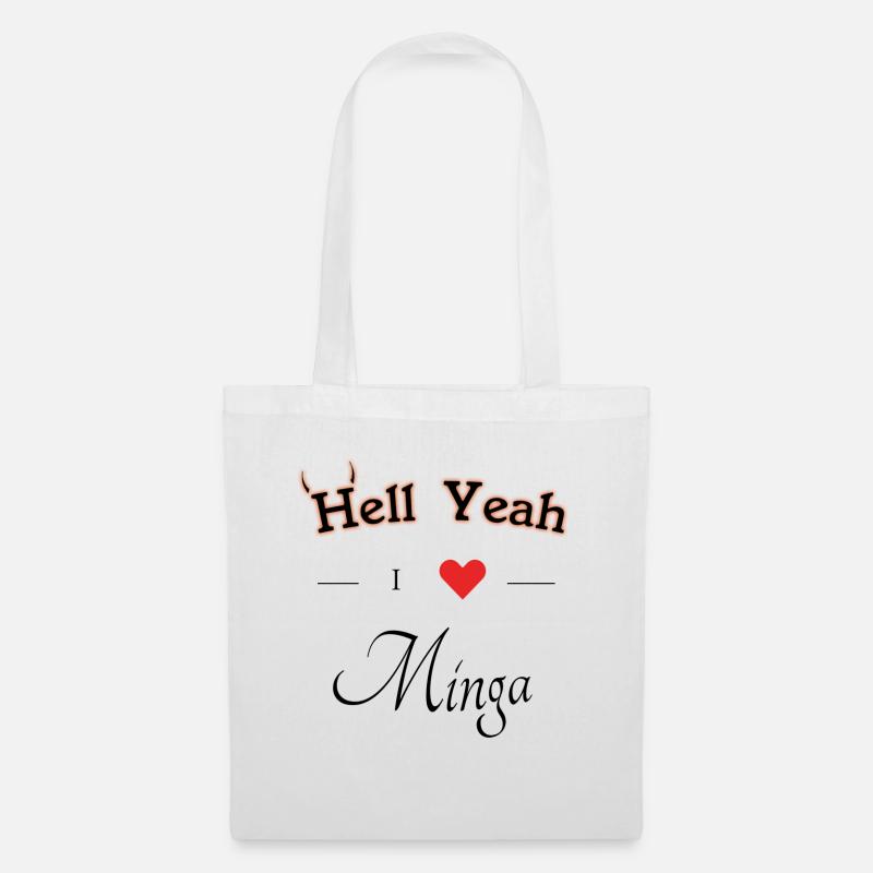hell yeah i love minga - Stoffbeutel - Weiß