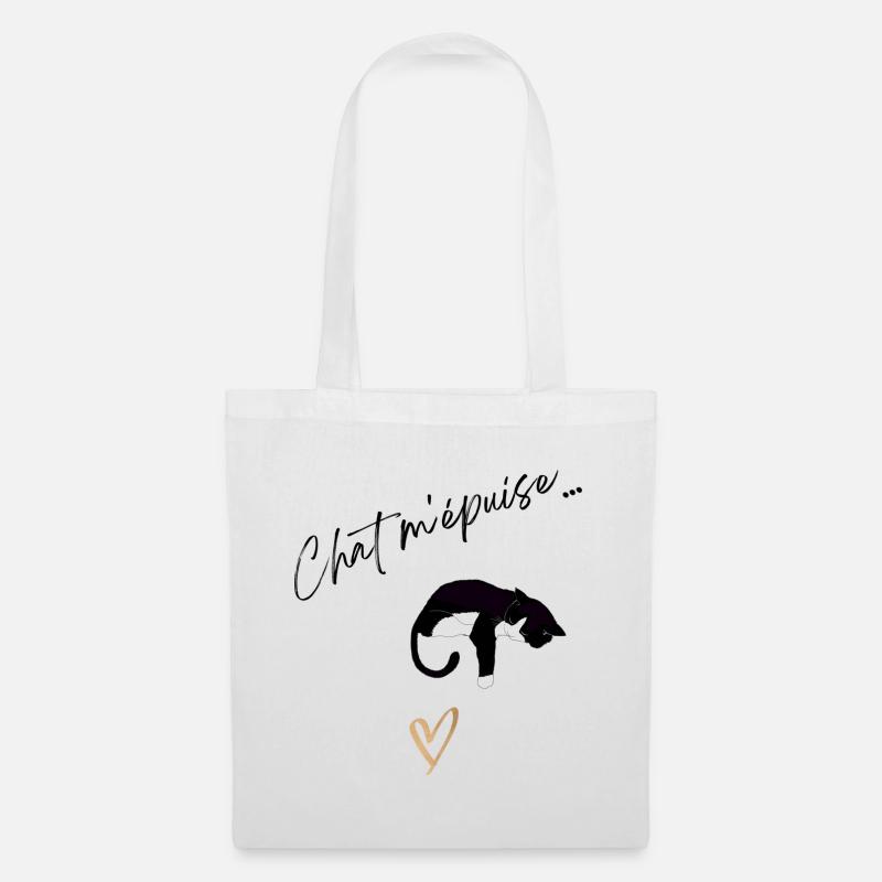 Chat m'épuise - Sac en tissu - blanc