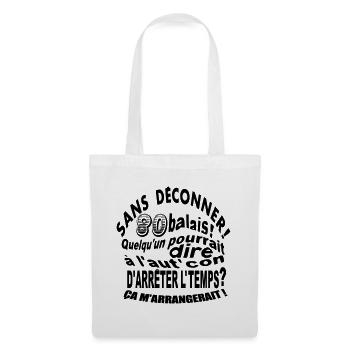 Sans déconner j'ai 80 ans / anniversaire 80 ans - Sac en tissu - blanc - Devant