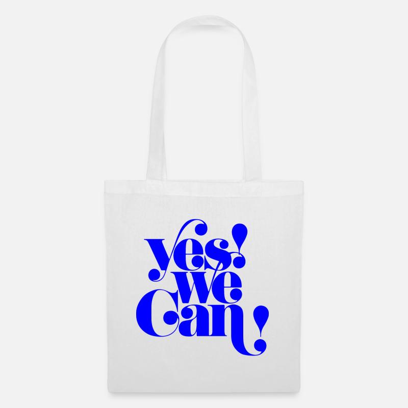 Yes We Can, Motivational Statement Quote - Tote Bag - white