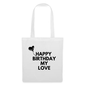 Happy Birthday my love - Tote Bag - white - Front