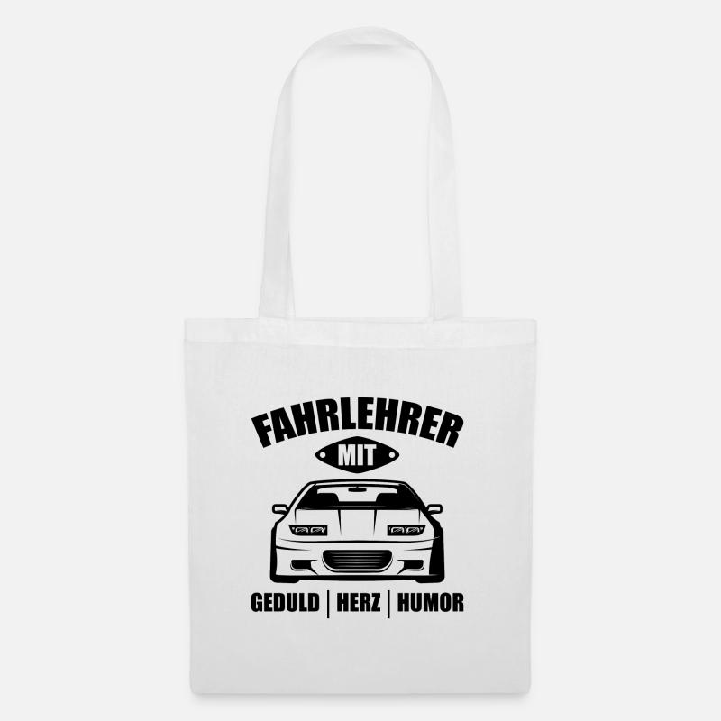 Fahrlehrer mit gedult herz humor Beruf Geschenk - Stoffbeutel - Weiß