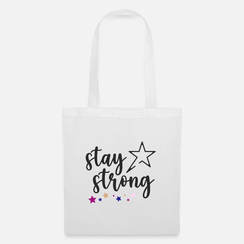 Stay Strong - Tote Bag - white