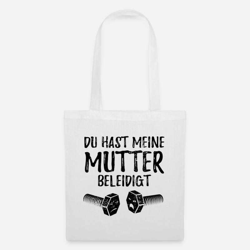 Du hast meine Mutter beleidigt - Schraube - Stoffbeutel - Weiß