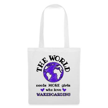 The world needs more girls who love wakeboarding - Tote Bag - white - Front