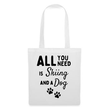 All you need is skiing and a dog. - Tote Bag - white - Front